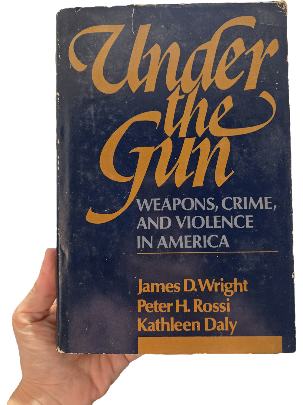 Under the Gun Weapons Crime and Violence in America Hardcover Book 1983 James  D